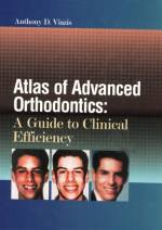 Viazis Anthony  - Атлас передовой ортодонтии: руководство по клинической эффективности